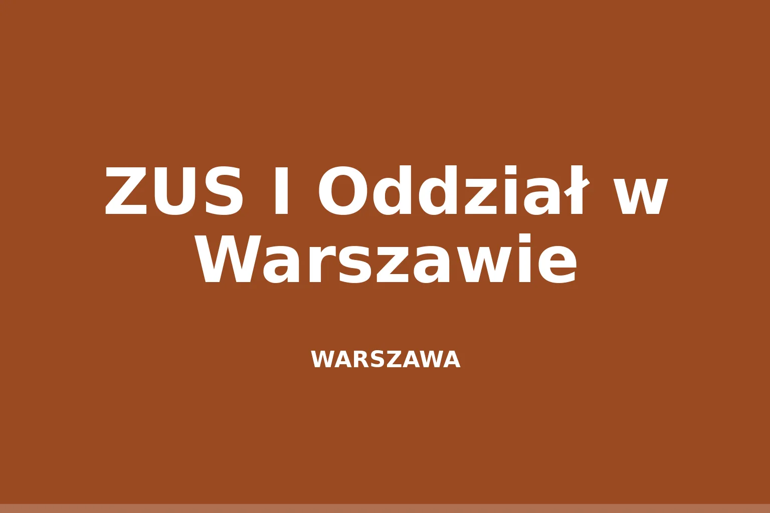 ZUS I Oddział w Warszawie