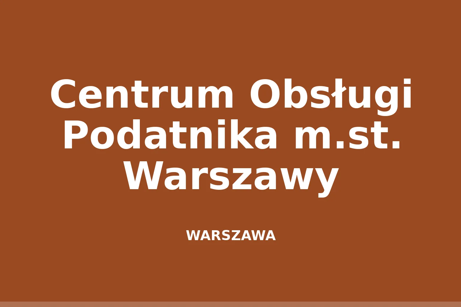 Centrum Obsługi Podatnika m.st. Warszawy