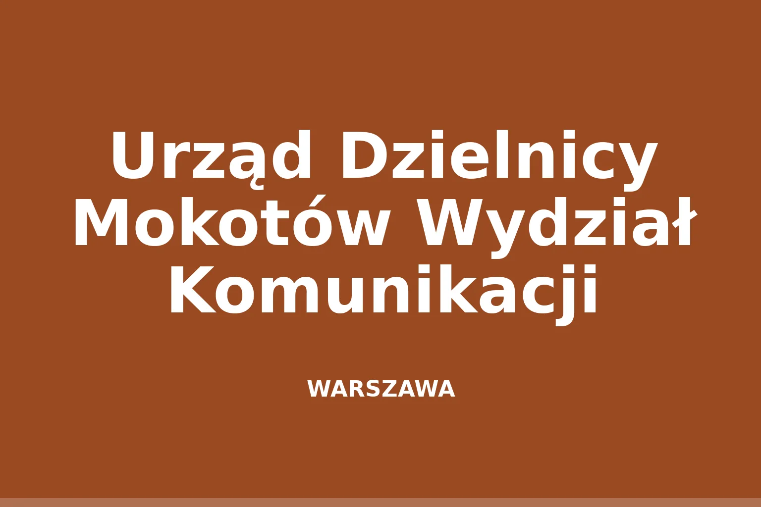Urząd Dzielnicy Mokotów Wydział Komunikacji
