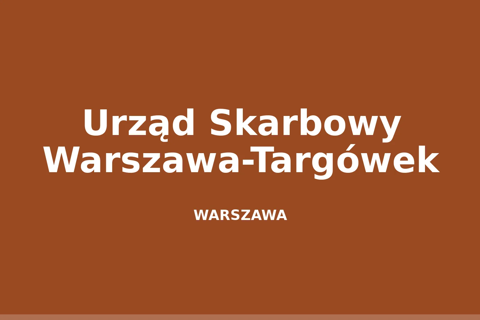 Urząd Skarbowy Warszawa-Targówek