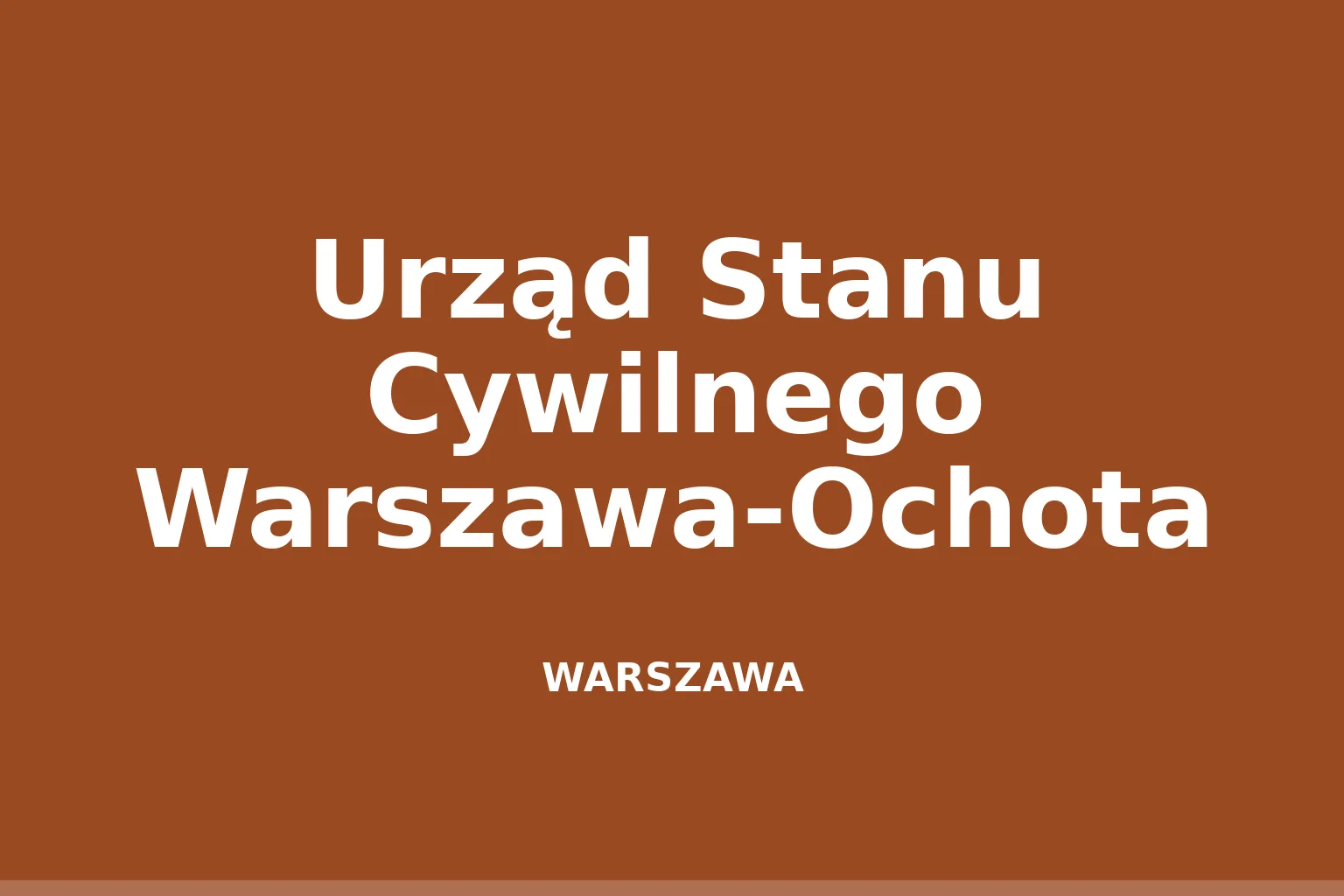 Urząd Stanu Cywilnego Warszawa-Ochota