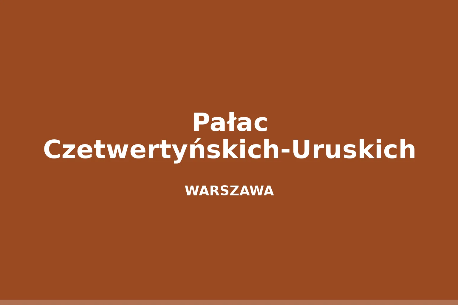 Pałac Czetwertyńskich-Uruskich