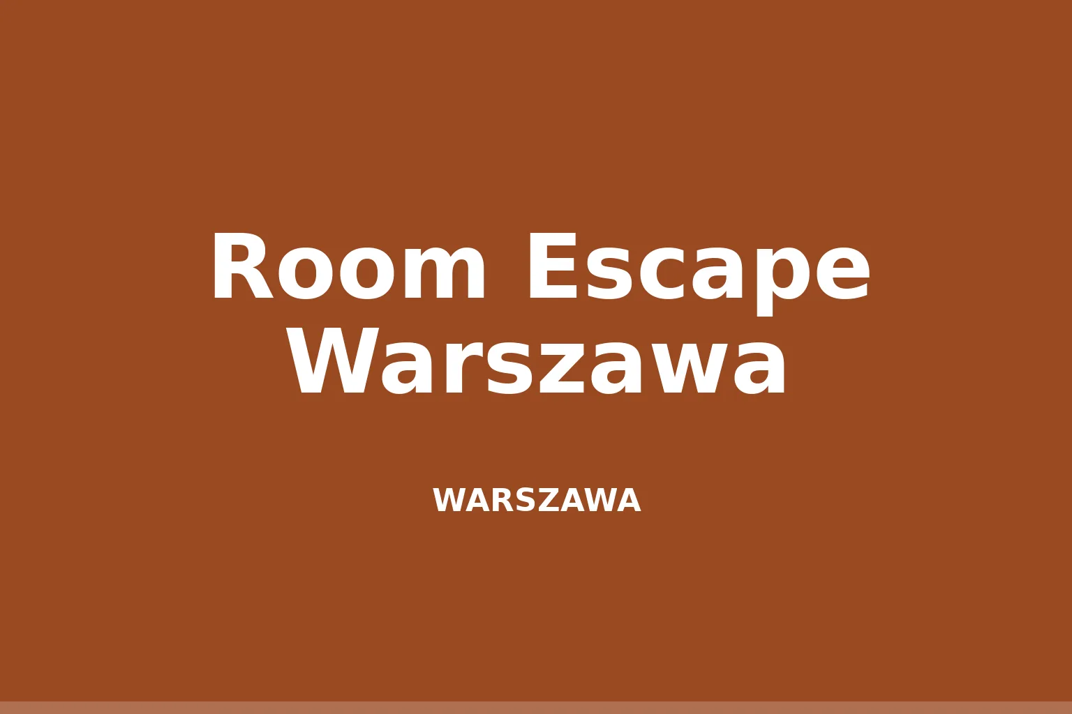 Room Escape Warszawa